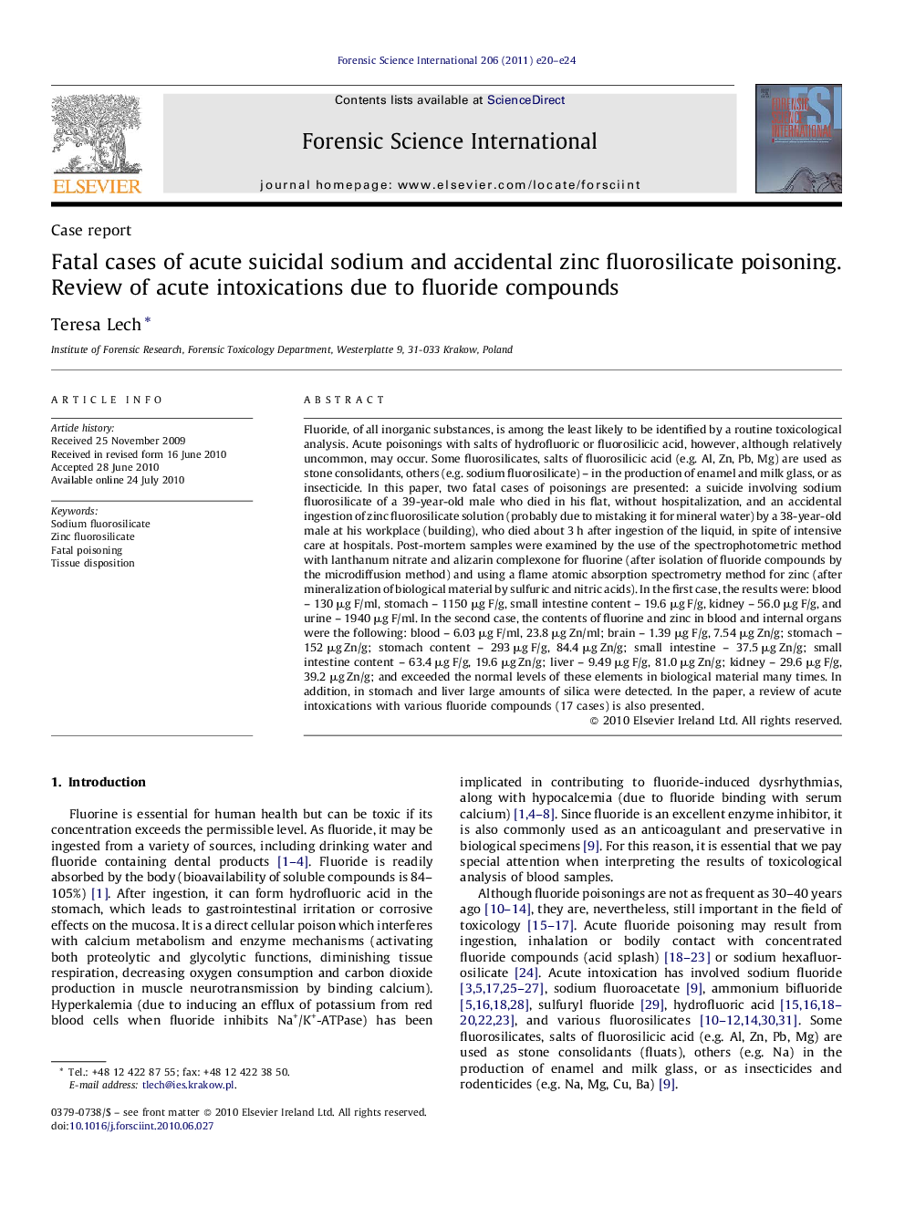 Fatal cases of acute suicidal sodium and accidental zinc fluorosilicate poisoning. Review of acute intoxications due to fluoride compounds