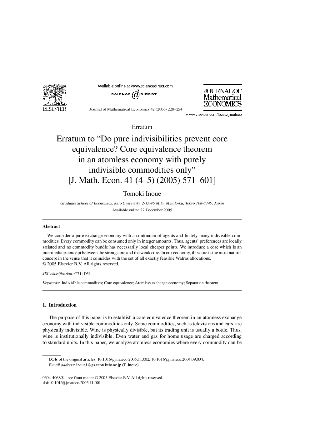 Erratum to “Do pure indivisibilities prevent core equivalence? Core equivalence theorem in an atomless economy with purely indivisible commodities only” [J. Math. Econ. 41 (4-5) (2005) 571-601]