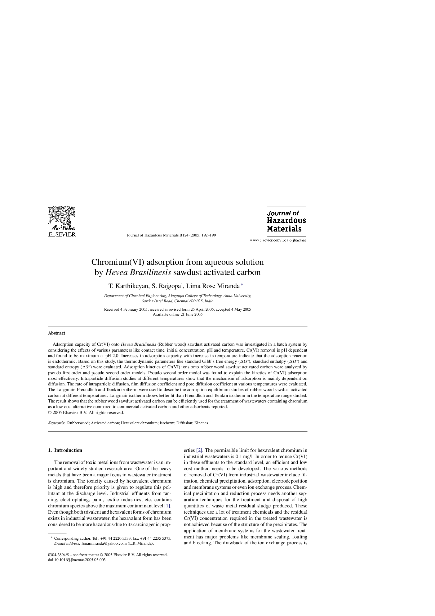 Chromium(VI) adsorption from aqueous solution by Hevea Brasilinesis sawdust activated carbon