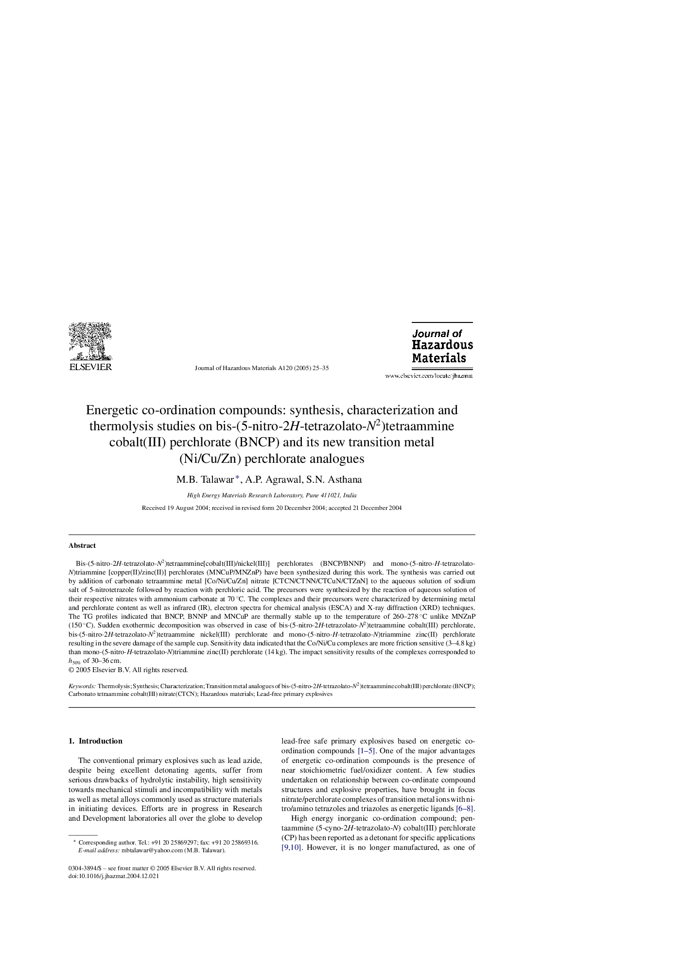 Energetic co-ordination compounds: synthesis, characterization and thermolysis studies on bis-(5-nitro-2H-tetrazolato-N2)tetraammine cobalt(III) perchlorate (BNCP) and its new transition metal (Ni/Cu/Zn) perchlorate analogues