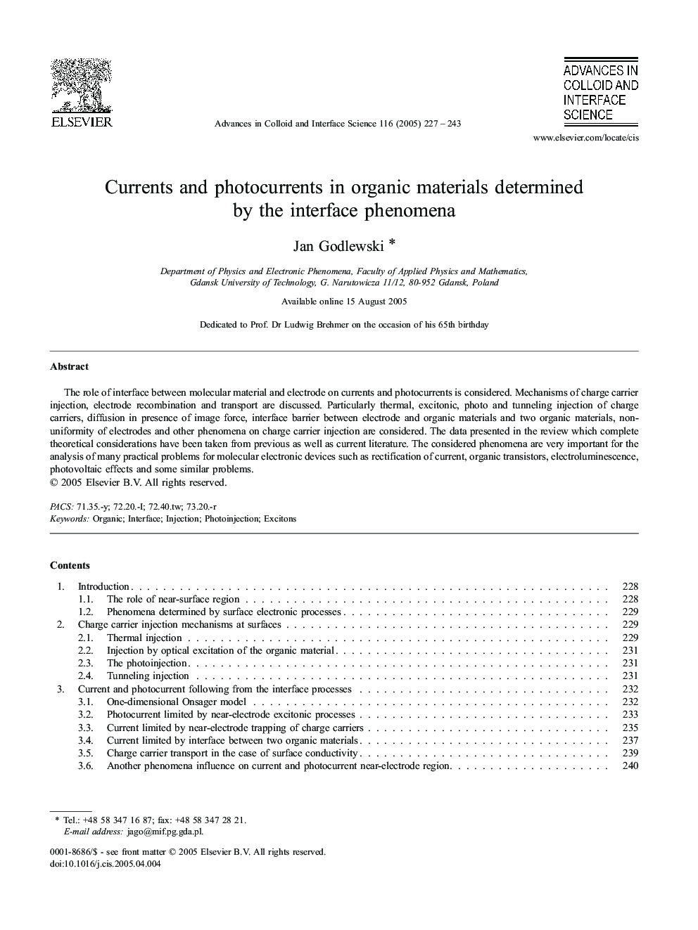 Currents and photocurrents in organic materials determined by the interface phenomena