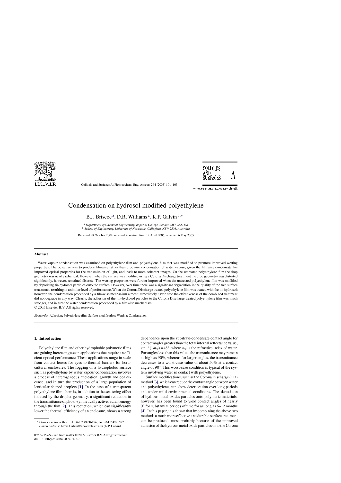 Condensation on hydrosol modified polyethylene