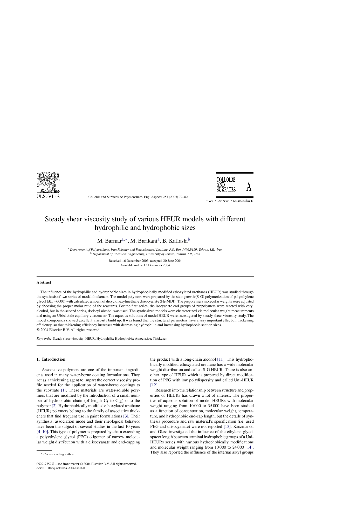 Steady shear viscosity study of various HEUR models with different hydrophilic and hydrophobic sizes