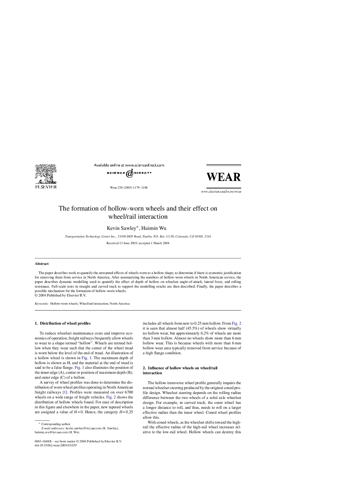 The formation of hollow-worn wheels and their effect on wheel/rail interaction