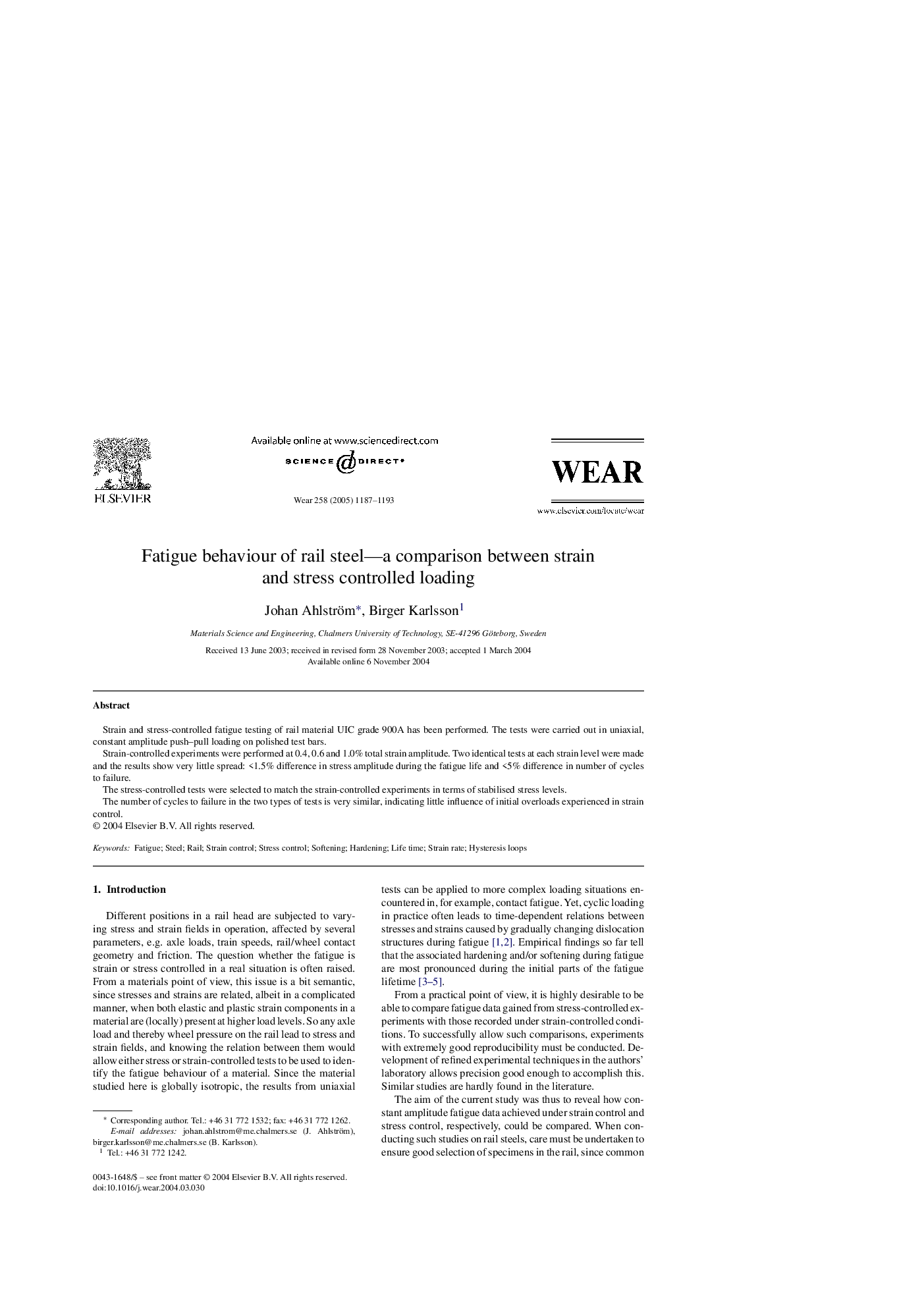 Fatigue behaviour of rail steel-a comparison between strain and stress controlled loading