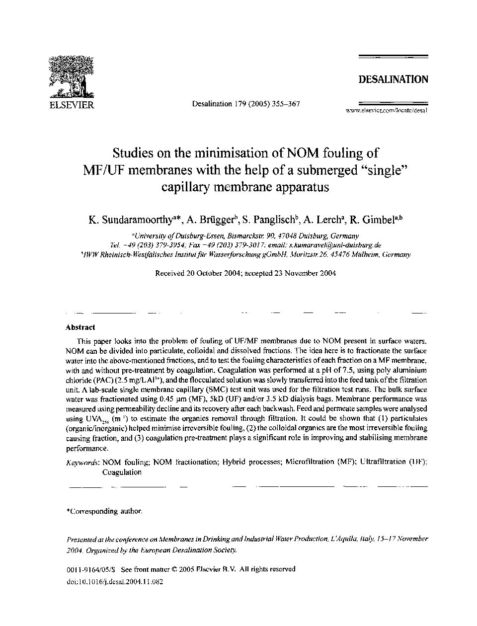 Studies on the minimisation of NOM fouling of MF/UF membranes with the help of a submerged “single” capillary membrane apparatus