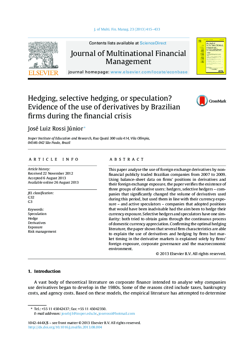 Hedging, selective hedging, or speculation? Evidence of the use of derivatives by Brazilian firms during the financial crisis