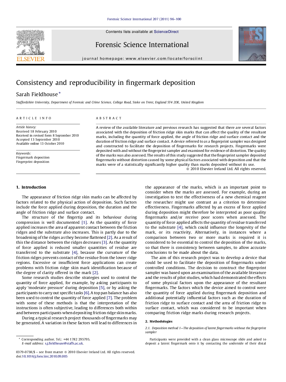 Consistency and reproducibility in fingermark deposition