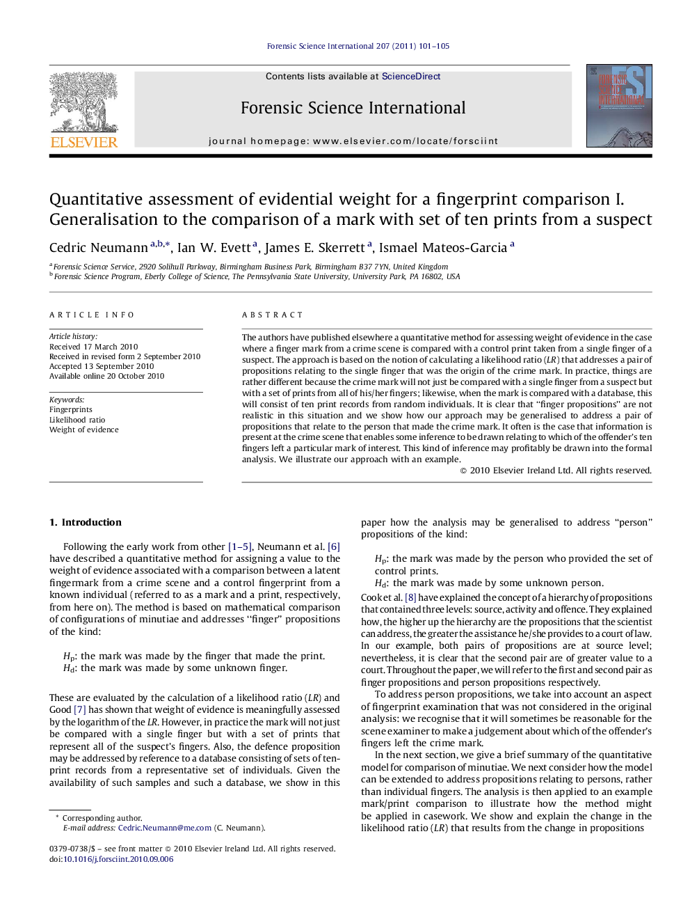 Quantitative assessment of evidential weight for a fingerprint comparison I. Generalisation to the comparison of a mark with set of ten prints from a suspect