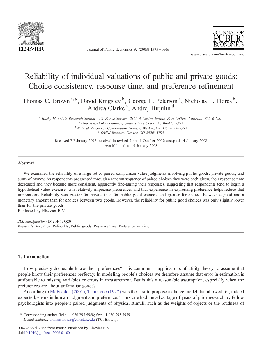 Reliability of individual valuations of public and private goods: Choice consistency, response time, and preference refinement