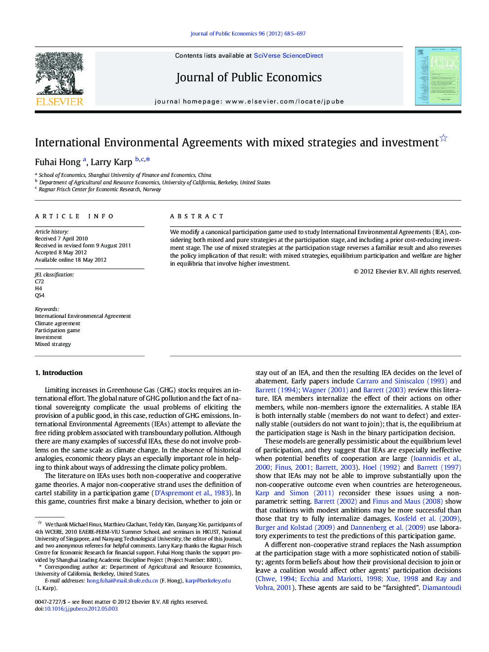 International Environmental Agreements with mixed strategies and investment 