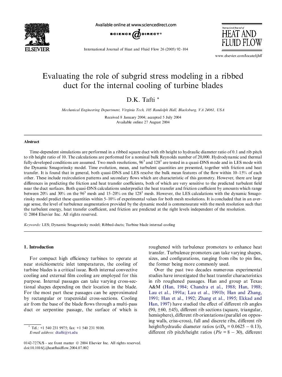 Evaluating the role of subgrid stress modeling in a ribbed duct for the internal cooling of turbine blades