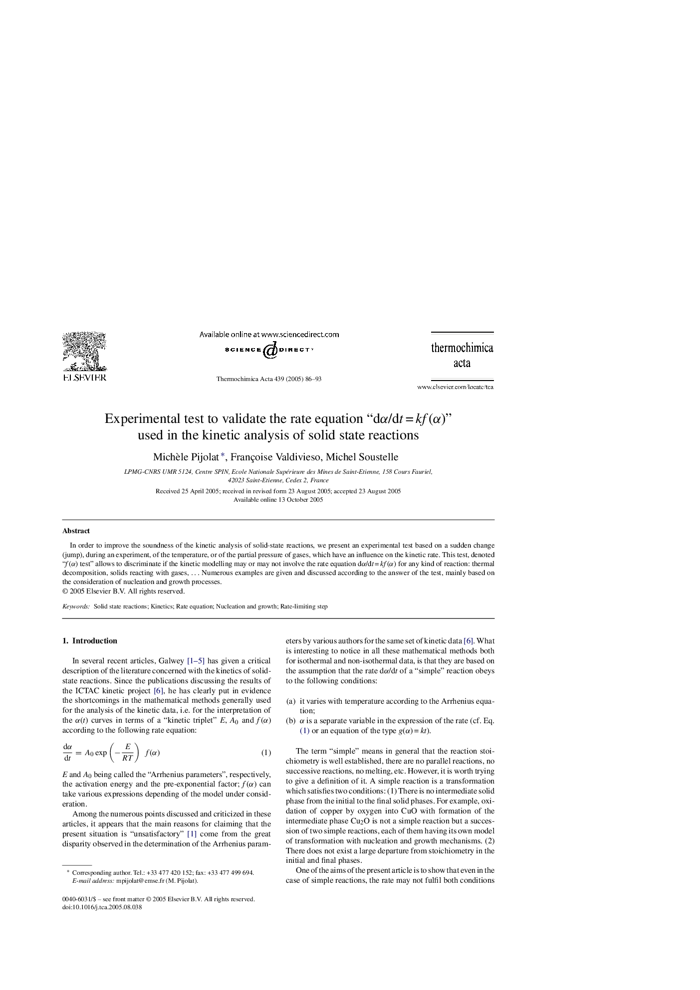 Experimental test to validate the rate equation “dÎ±/dtÂ =Â kf(Î±)” used in the kinetic analysis of solid state reactions