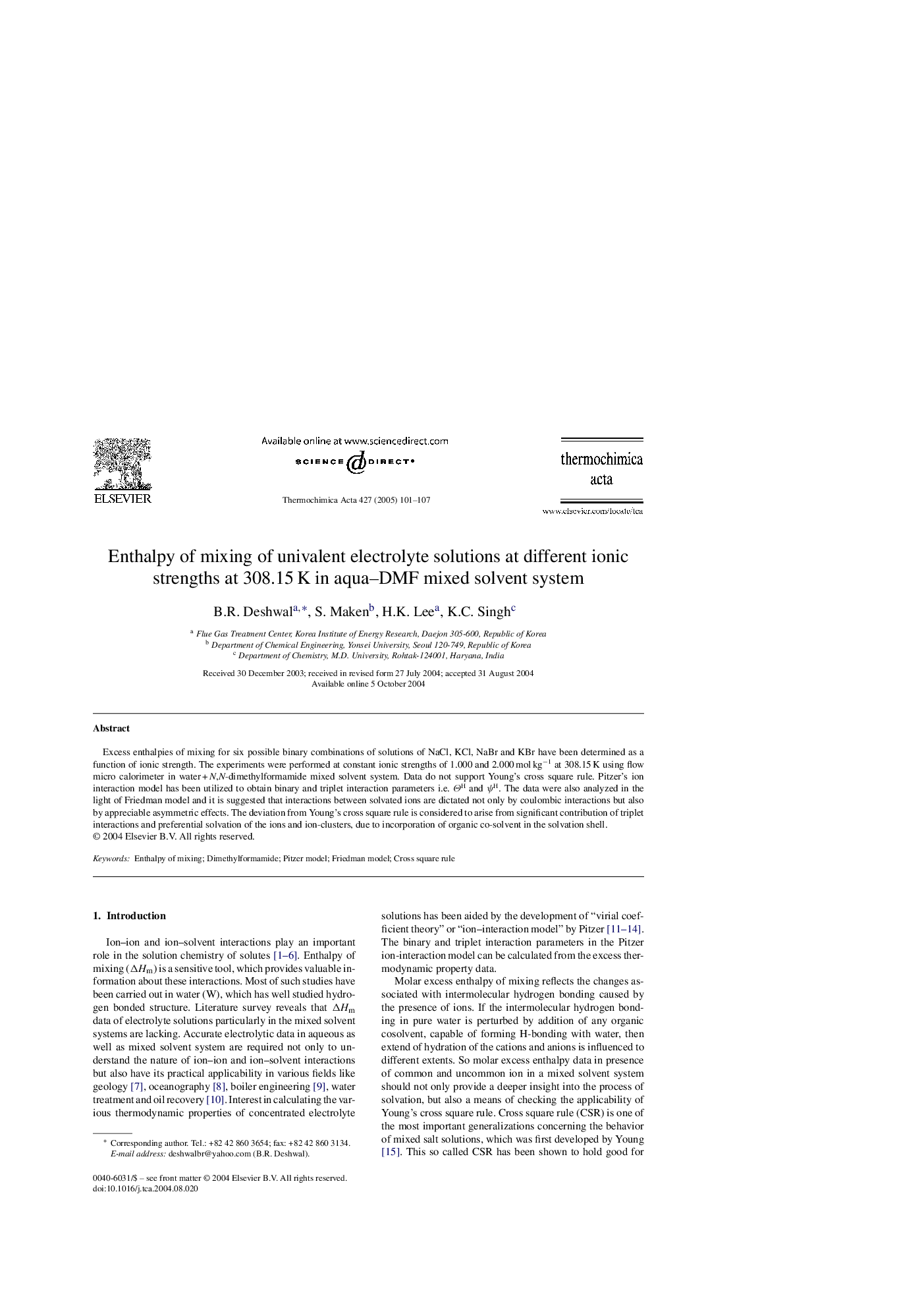 Enthalpy of mixing of univalent electrolyte solutions at different ionic strengths at 308.15Â K in aqua-DMF mixed solvent system