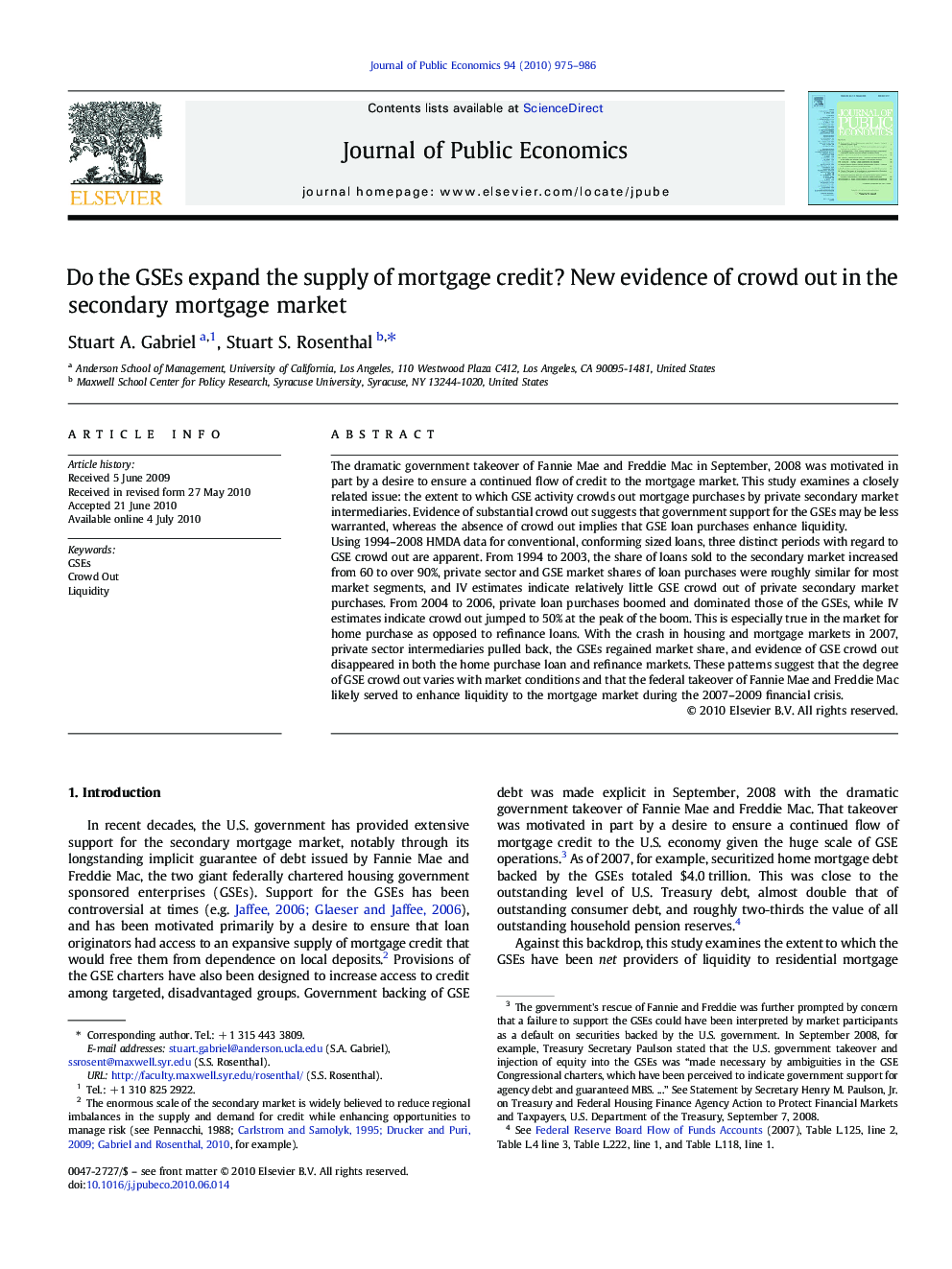 Do the GSEs expand the supply of mortgage credit? New evidence of crowd out in the secondary mortgage market