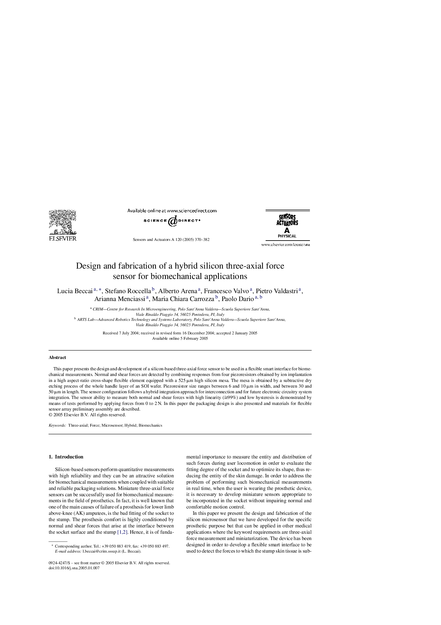 Design and fabrication of a hybrid silicon three-axial force sensor for biomechanical applications