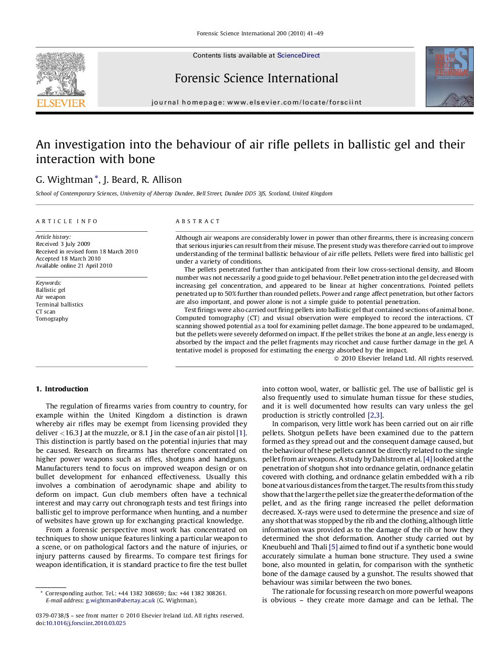 An investigation into the behaviour of air rifle pellets in ballistic gel and their interaction with bone