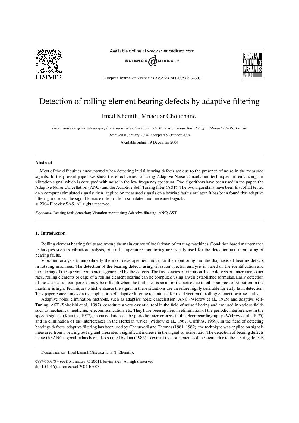 Detection of rolling element bearing defects by adaptive filtering