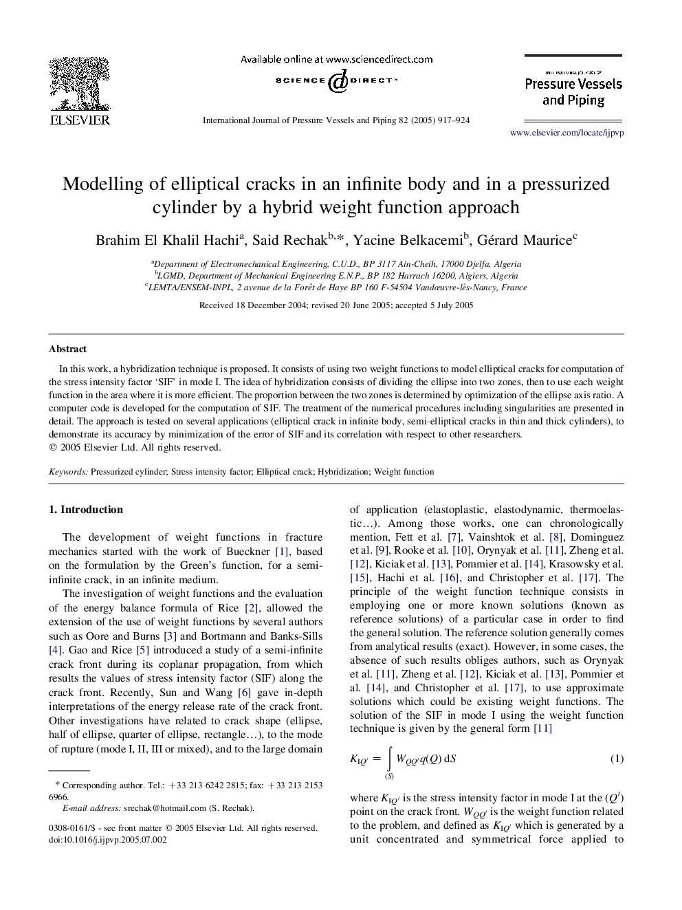 Modelling of elliptical cracks in an infinite body and in a pressurized cylinder by a hybrid weight function approach