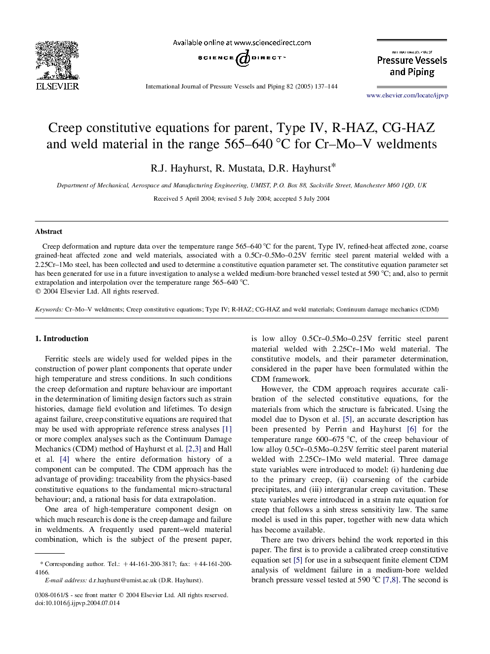 Creep constitutive equations for parent, Type IV, R-HAZ, CG-HAZ and weld material in the range 565-640Â Â°C for Cr-Mo-V weldments