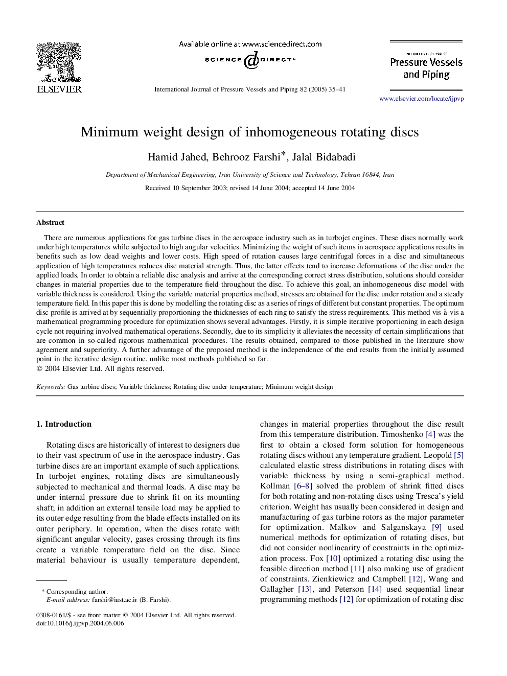 Minimum weight design of inhomogeneous rotating discs