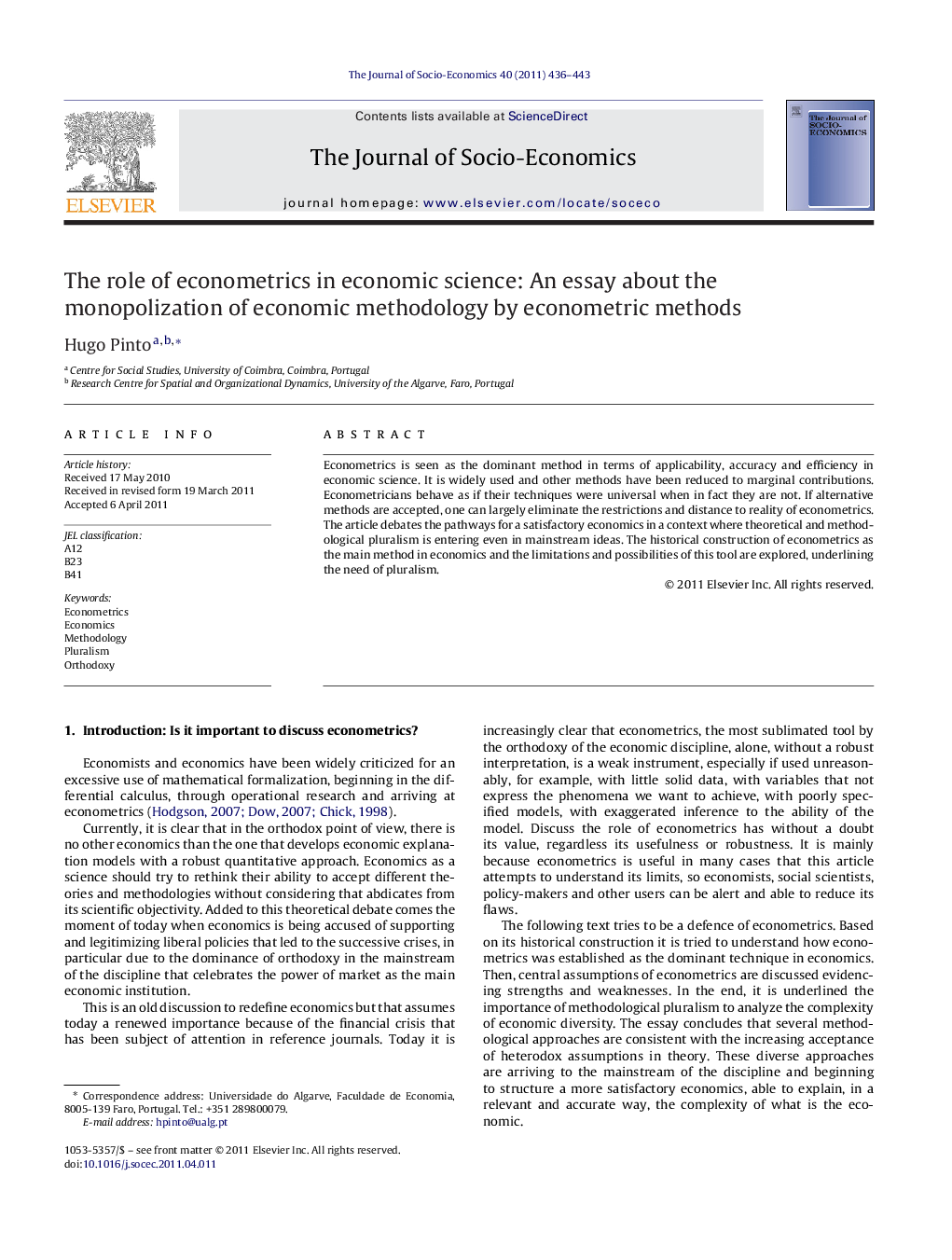 The role of econometrics in economic science: An essay about the monopolization of economic methodology by econometric methods