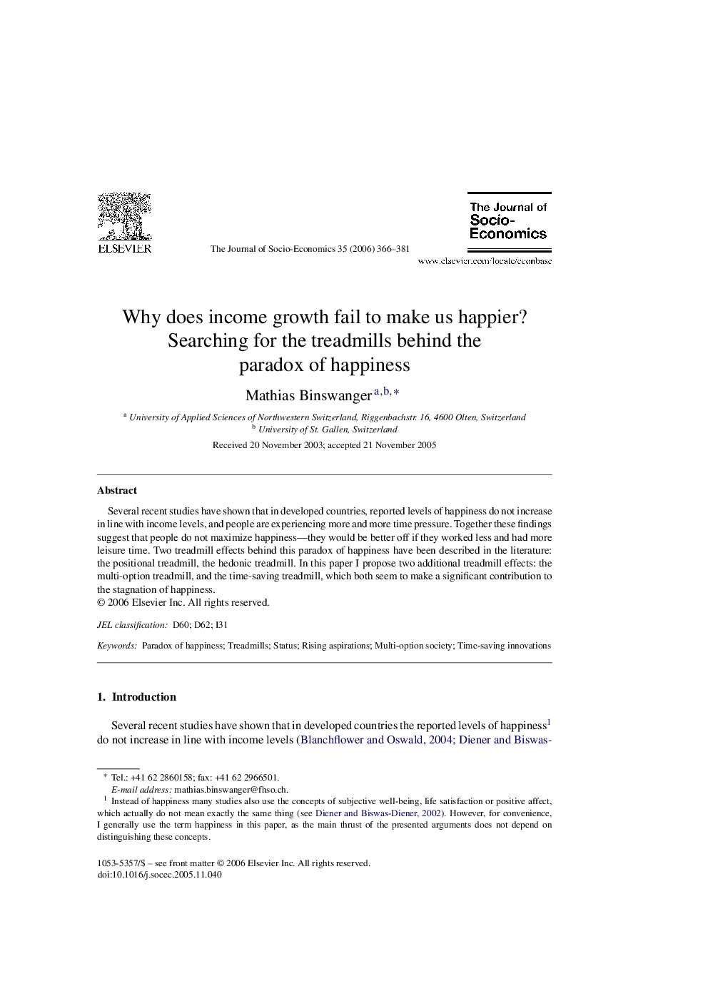 Why does income growth fail to make us happier?: Searching for the treadmills behind the paradox of happiness