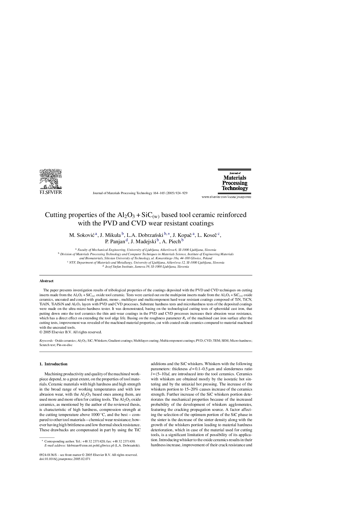 Cutting properties of the Al2O3Â +Â SiC(w) based tool ceramic reinforced with the PVD and CVD wear resistant coatings