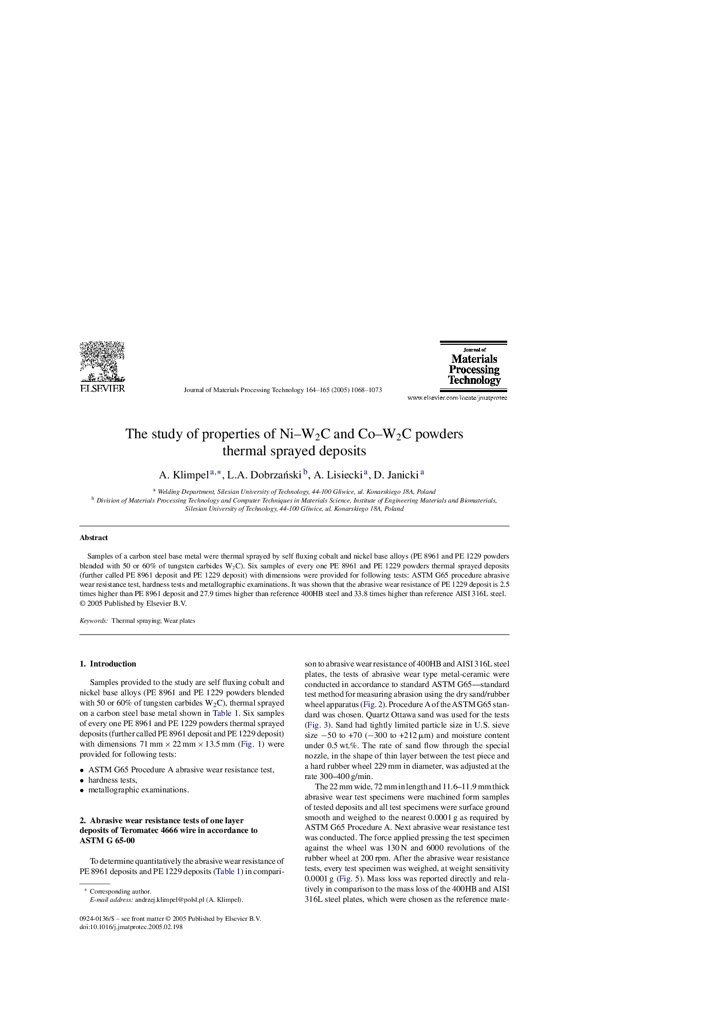 The study of properties of Ni-W2C and Co-W2C powders thermal sprayed deposits