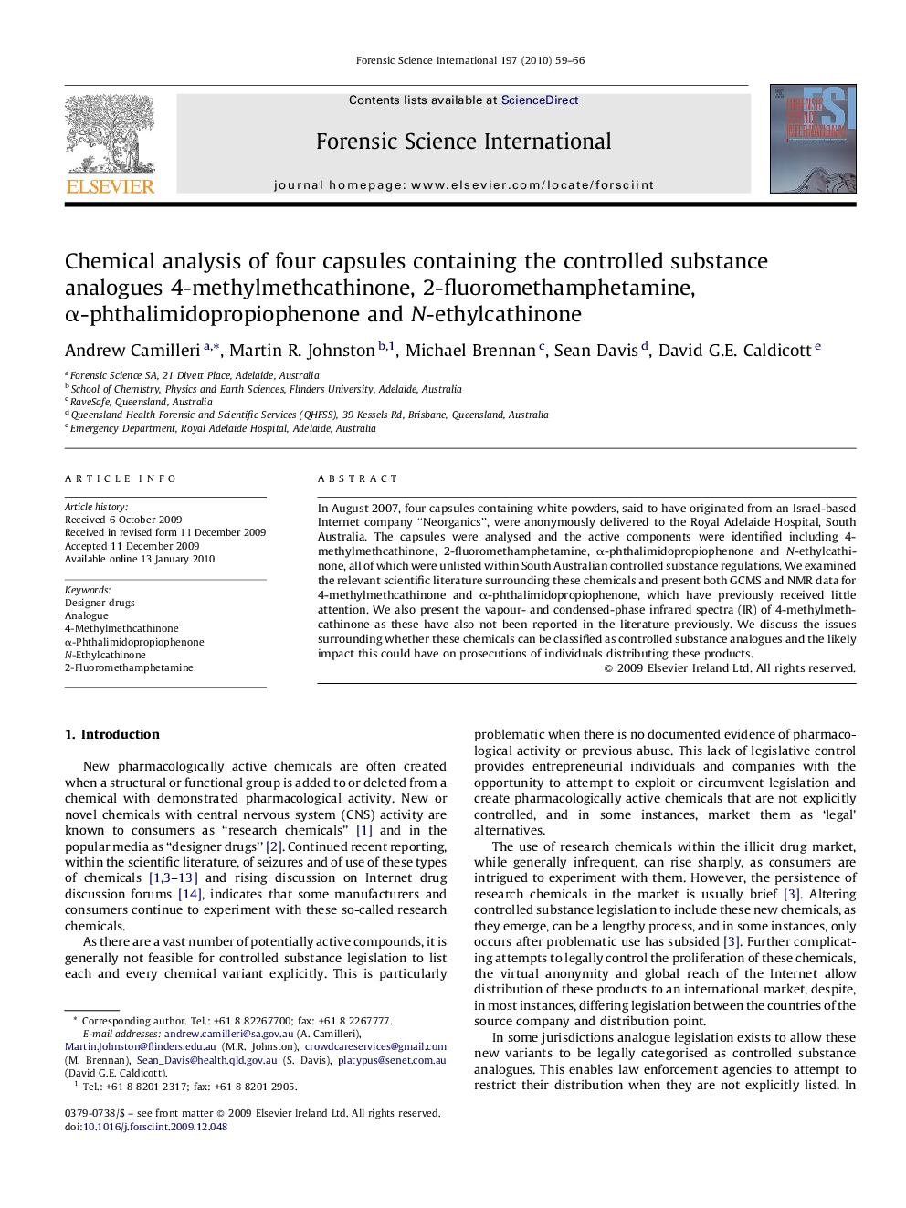 Chemical analysis of four capsules containing the controlled substance analogues 4-methylmethcathinone, 2-fluoromethamphetamine, α-phthalimidopropiophenone and N-ethylcathinone