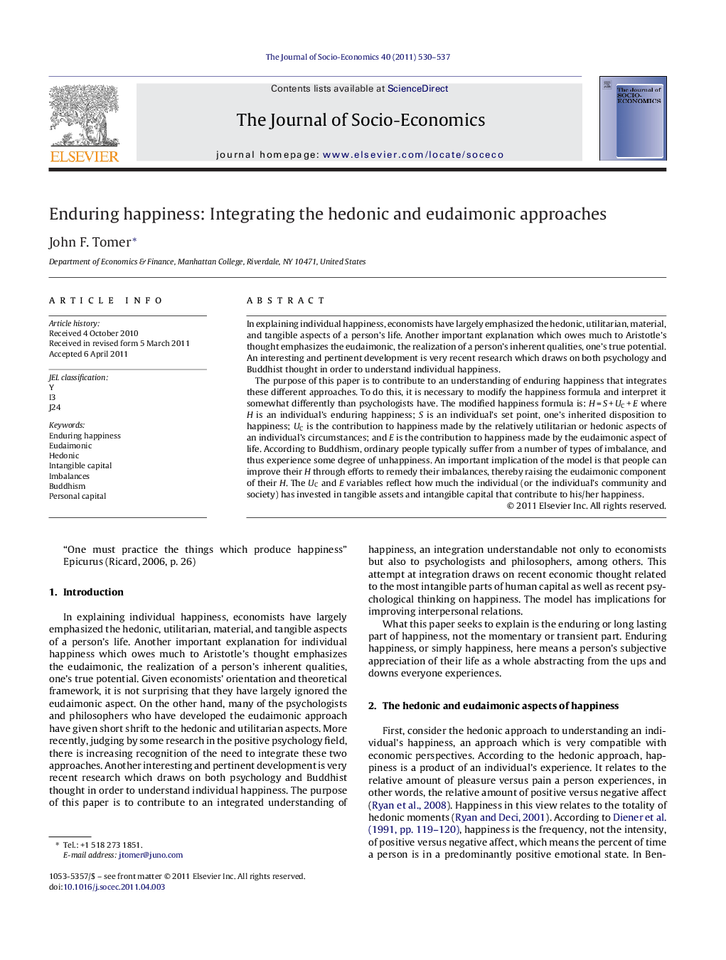 Enduring happiness: Integrating the hedonic and eudaimonic approaches