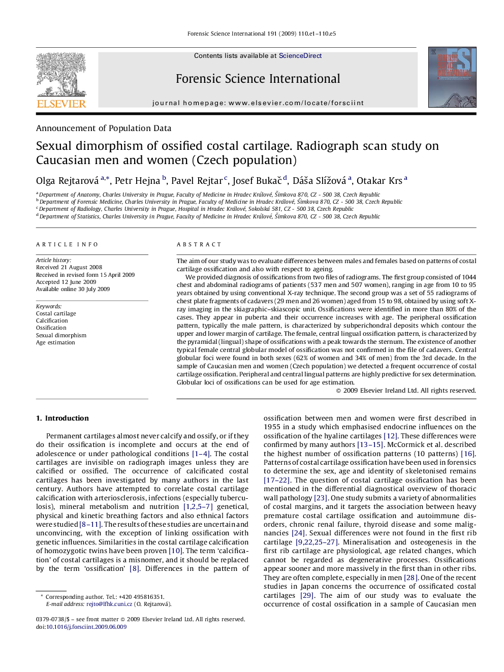 Sexual dimorphism of ossified costal cartilage. Radiograph scan study on Caucasian men and women (Czech population)