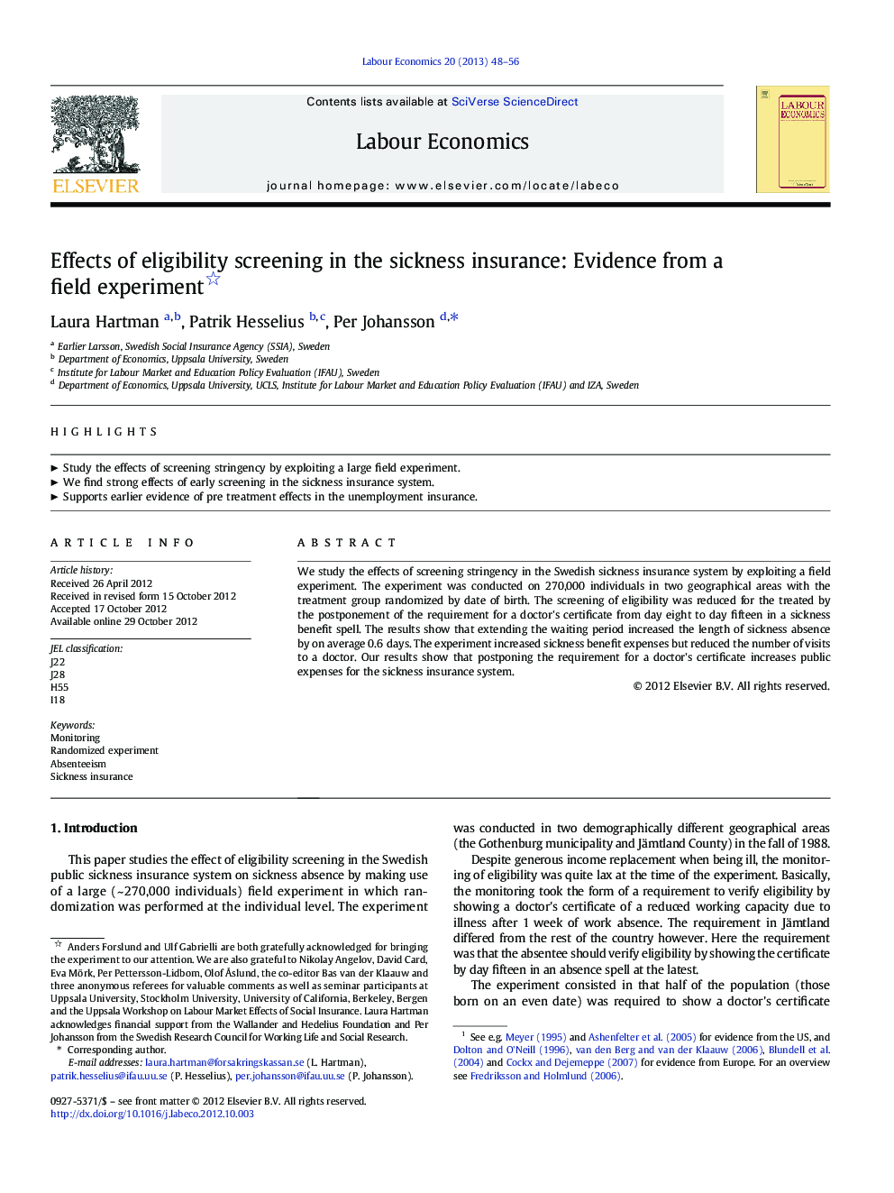 Effects of eligibility screening in the sickness insurance: Evidence from a field experiment 