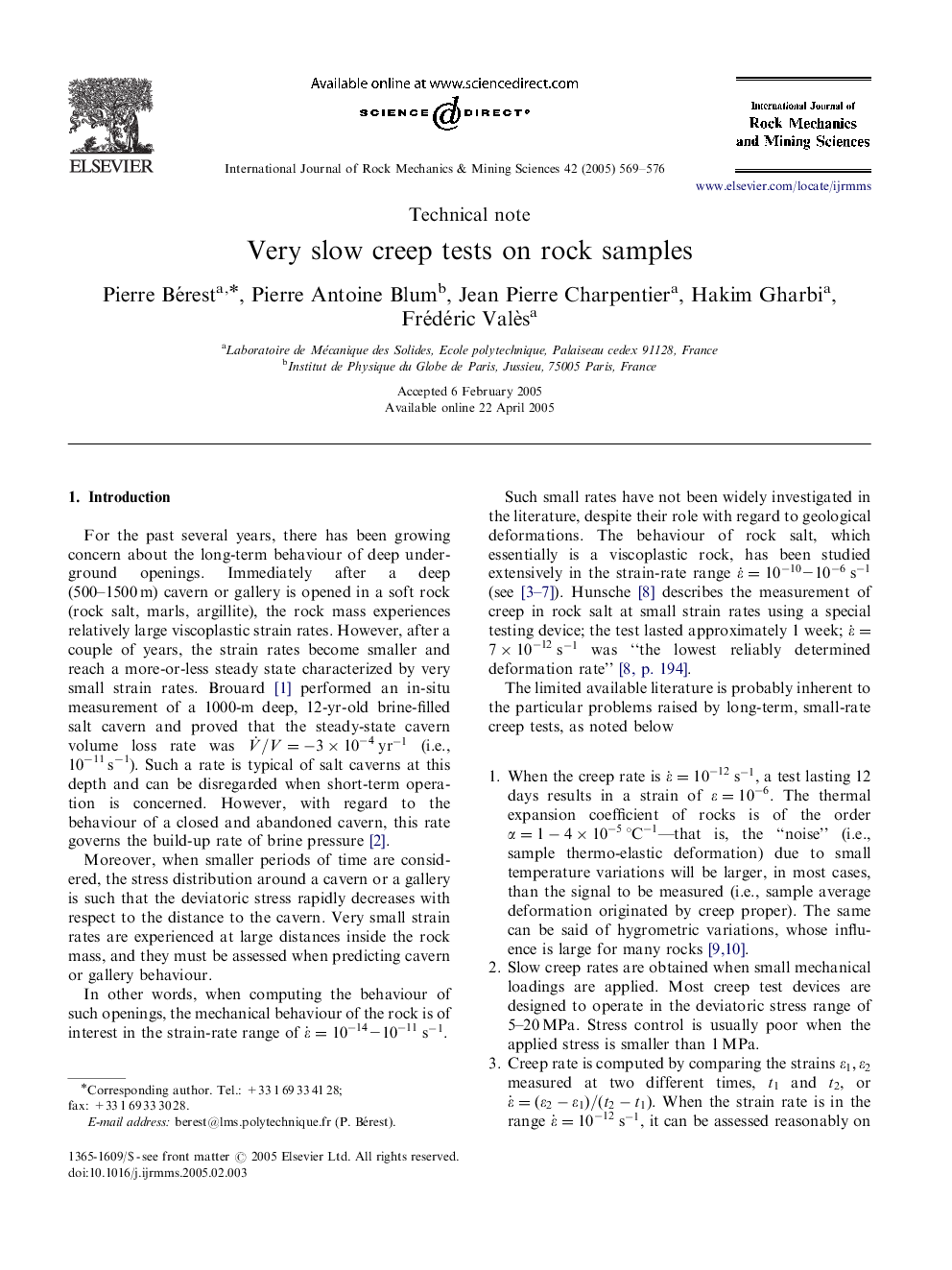 Very slow creep tests on rock samples