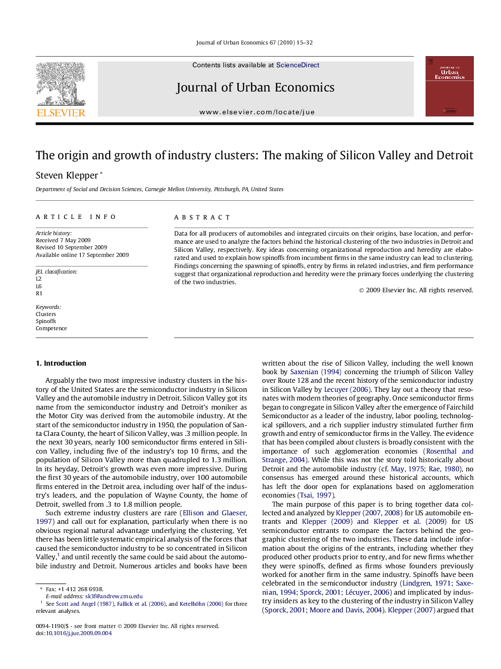 The origin and growth of industry clusters: The making of Silicon Valley and Detroit