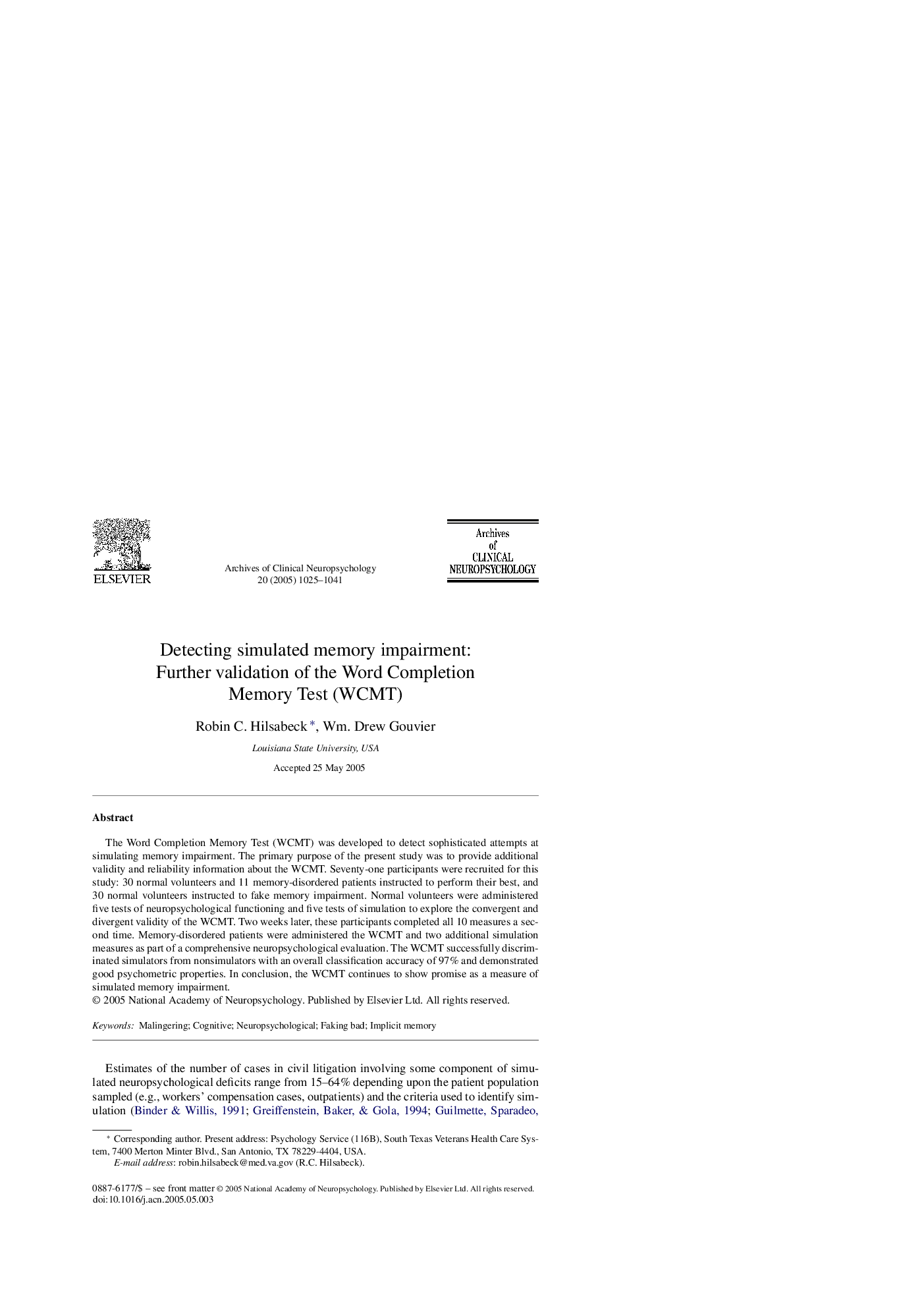 Detecting simulated memory impairment: Further validation of the Word Completion Memory Test (WCMT)