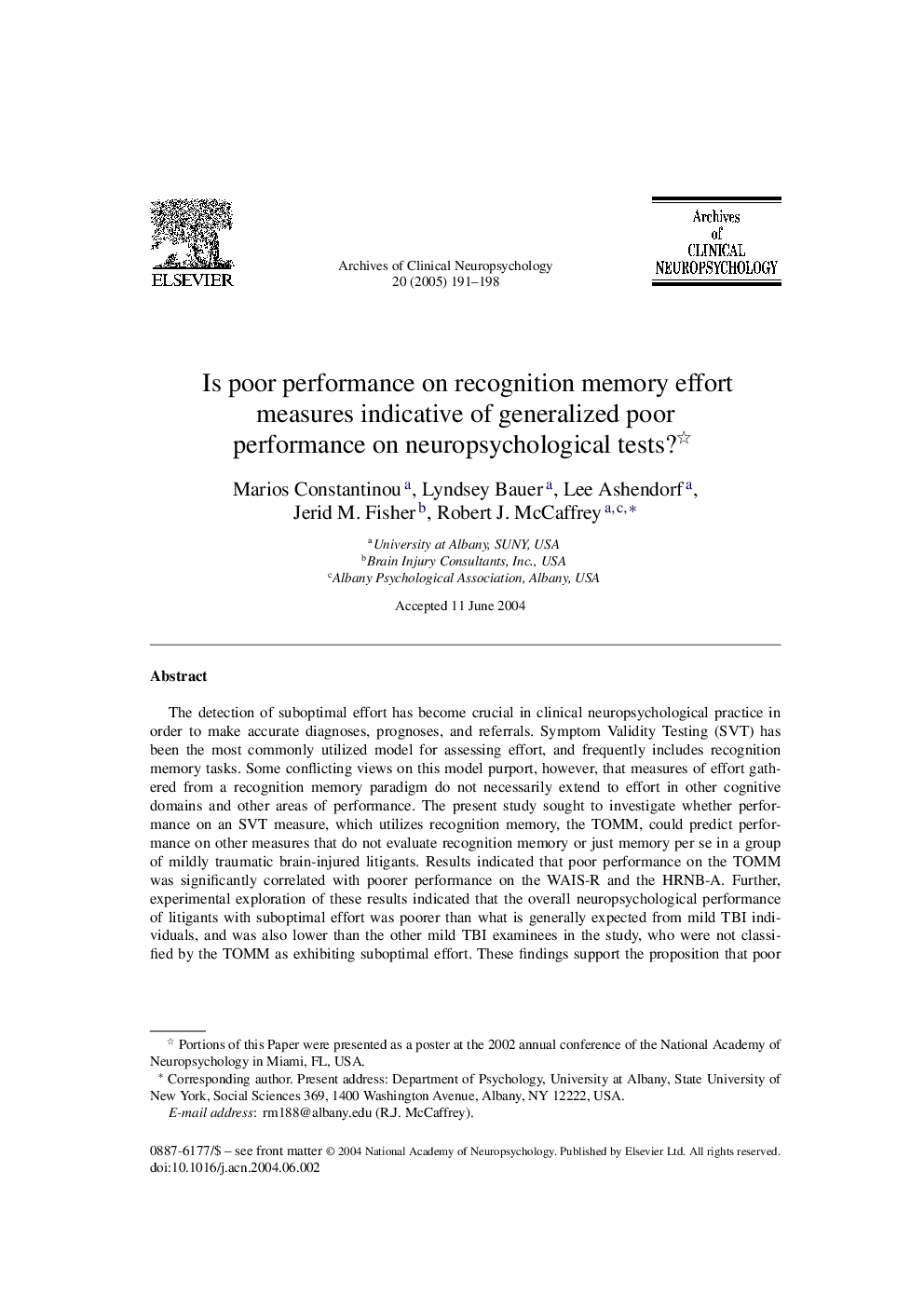 Is poor performance on recognition memory effort measures indicative of generalized poor performance on neuropsychological tests?