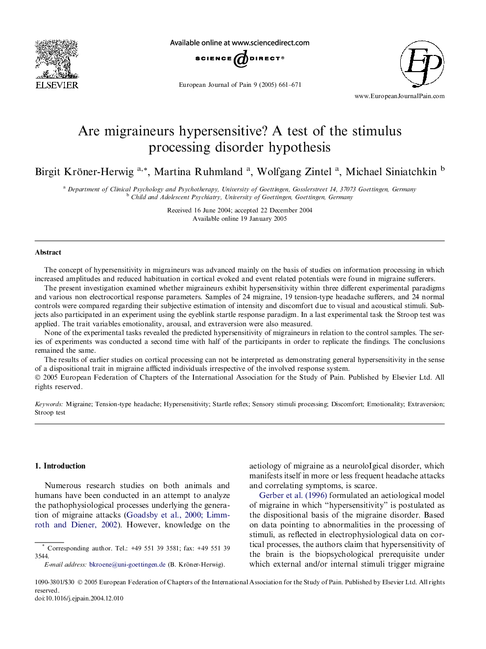 Are migraineurs hypersensitive? A test of the stimulus processing disorder hypothesis