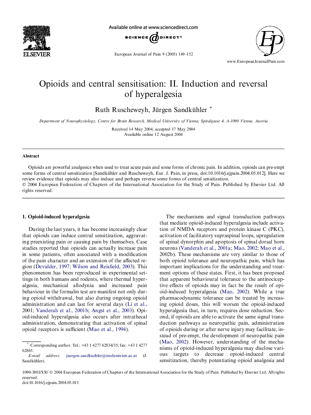 Opioids and central sensitisation: II. Induction and reversal of hyperalgesia