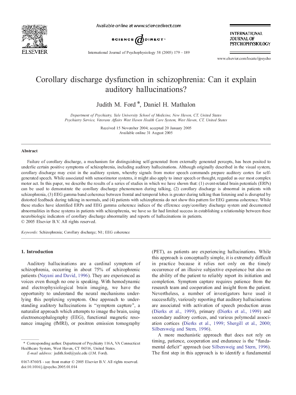 Corollary discharge dysfunction in schizophrenia: Can it explain auditory hallucinations?