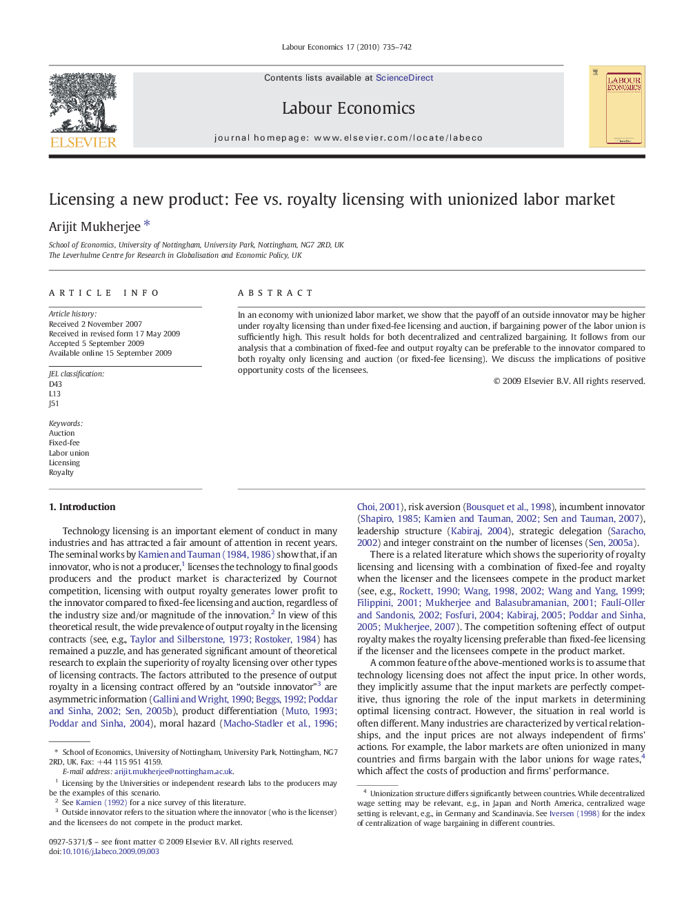 Licensing a new product: Fee vs. royalty licensing with unionized labor market