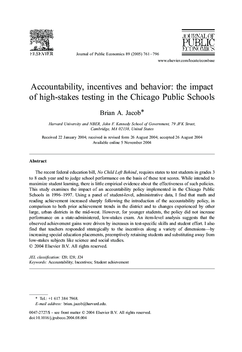 Accountability, incentives and behavior: the impact of high-stakes testing in the Chicago Public Schools