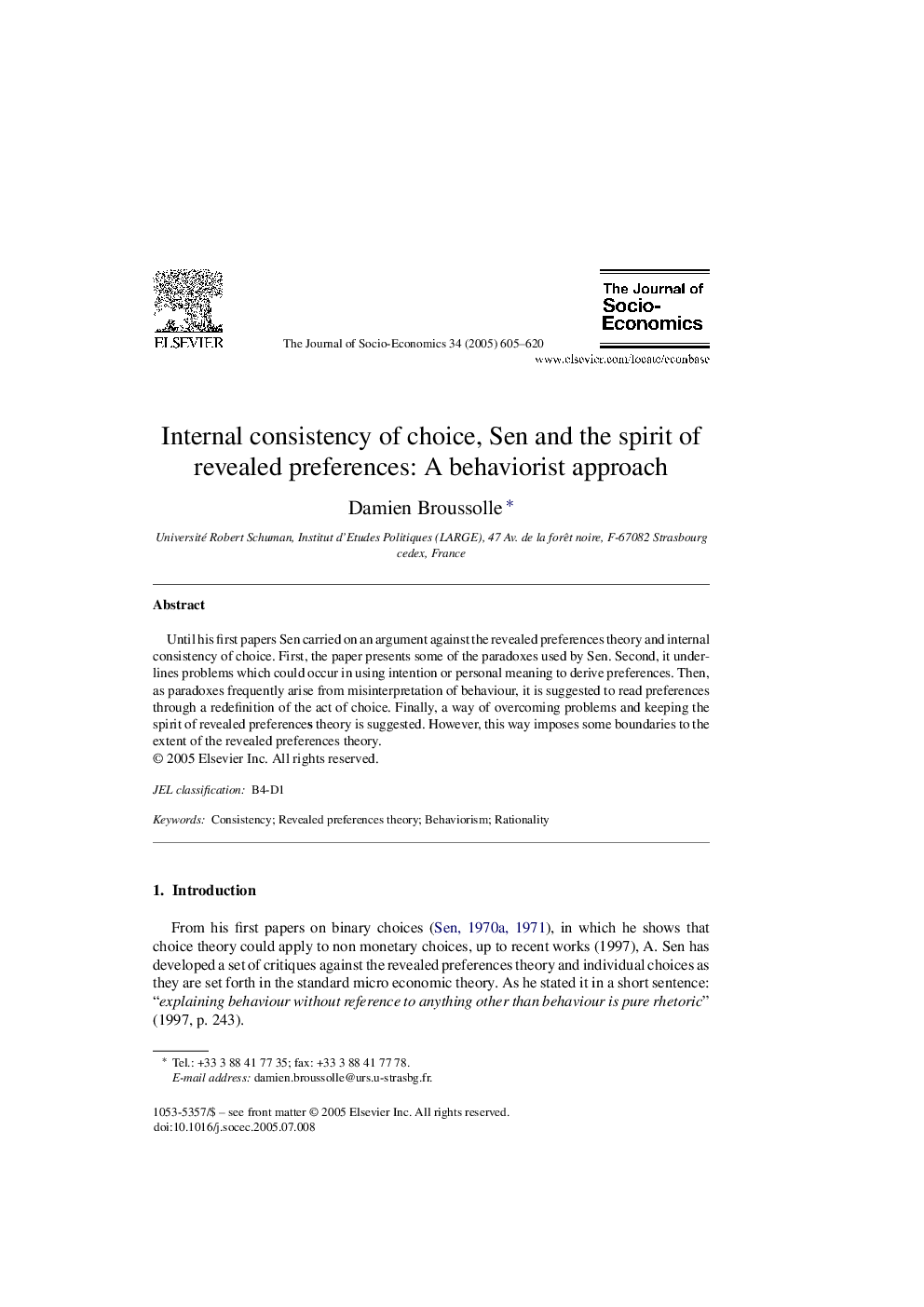 Internal consistency of choice, Sen and the spirit of revealed preferences: A behaviorist approach