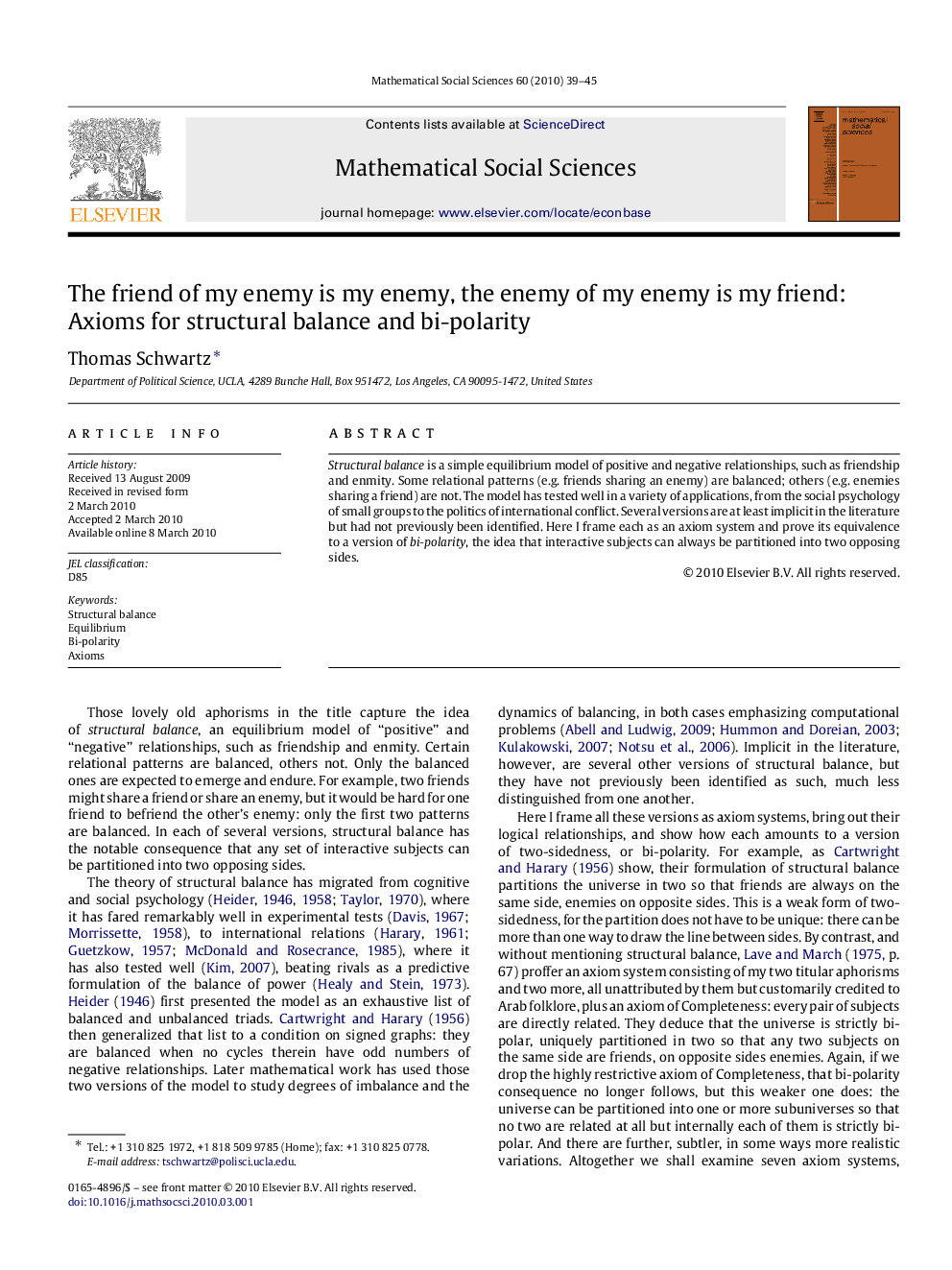 The friend of my enemy is my enemy, the enemy of my enemy is my friend: Axioms for structural balance and bi-polarity