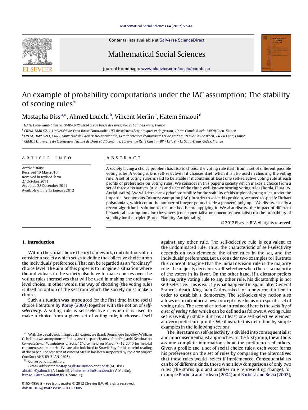 An example of probability computations under the IAC assumption: The stability of scoring rules 