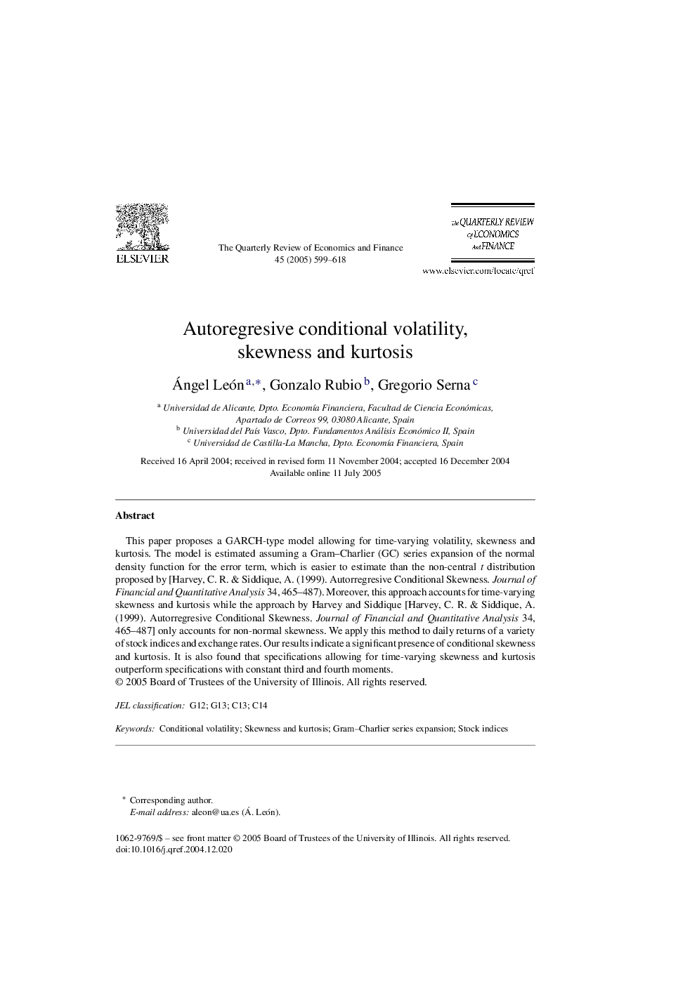 Autoregresive conditional volatility, skewness and kurtosis