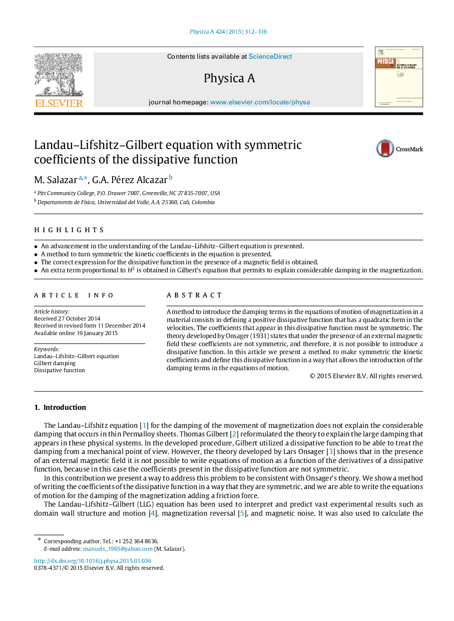 Landau–Lifshitz–Gilbert equation with symmetric coefficients of the dissipative function