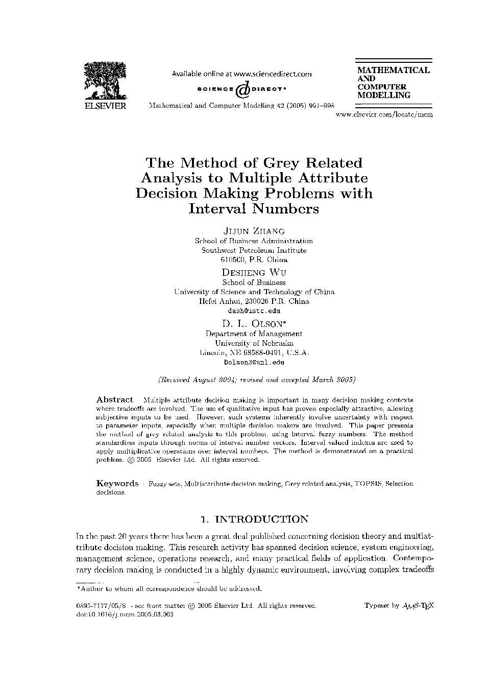 The method of grey related analysis to multiple attribute decision making problems with interval numbers