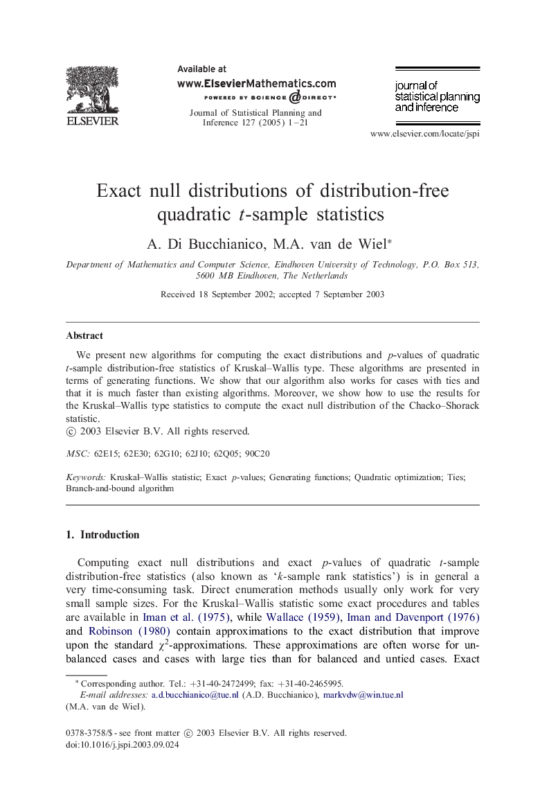 Exact null distributions of distribution-free quadratic t-sample statistics