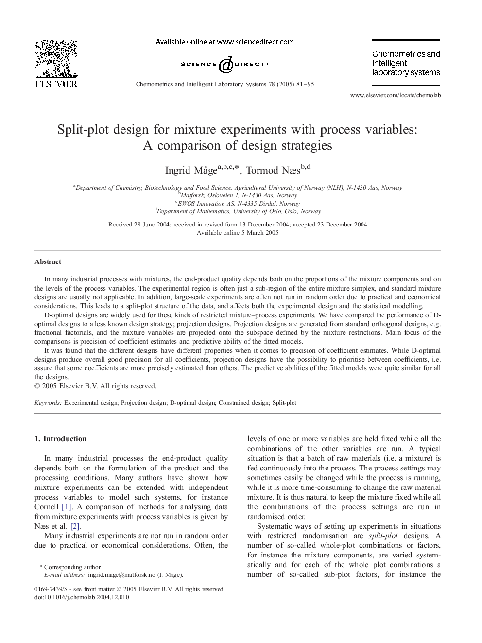 Split-plot design for mixture experiments with process variables: A comparison of design strategies